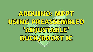 Arduino: MPPT using preassembled 