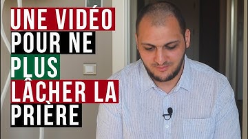 Une vidéo pour ne plus lâcher la prière