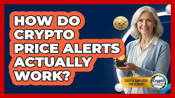 How Do Crypto Price Alerts Actually Work?