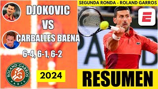 Novak Djokovic vs Roberto Carballes Baena | RESUMEN segunda ronda | HIGHLIGHTS | ROLAND GARROS 2024