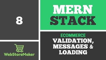 [8] Add Signup component validation, messages and loading - Ecommerce Tutorial using MERN Stack