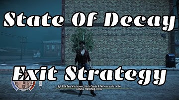 State Of Decay Maniac Walkthrough #27 Exit Strategy, Allies In Trouble, Scavenging For Influence