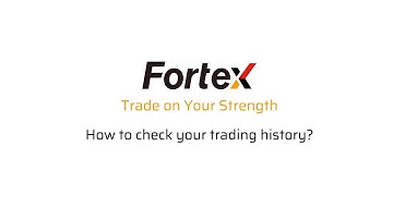 Fortex 7 — How to check the trading history