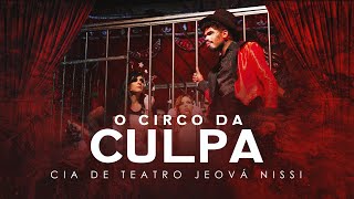 Fernanda Brum, Cia de Teatro Jeová Nissi - O Circo da Culpa | Profetizando às Mulheres 2018