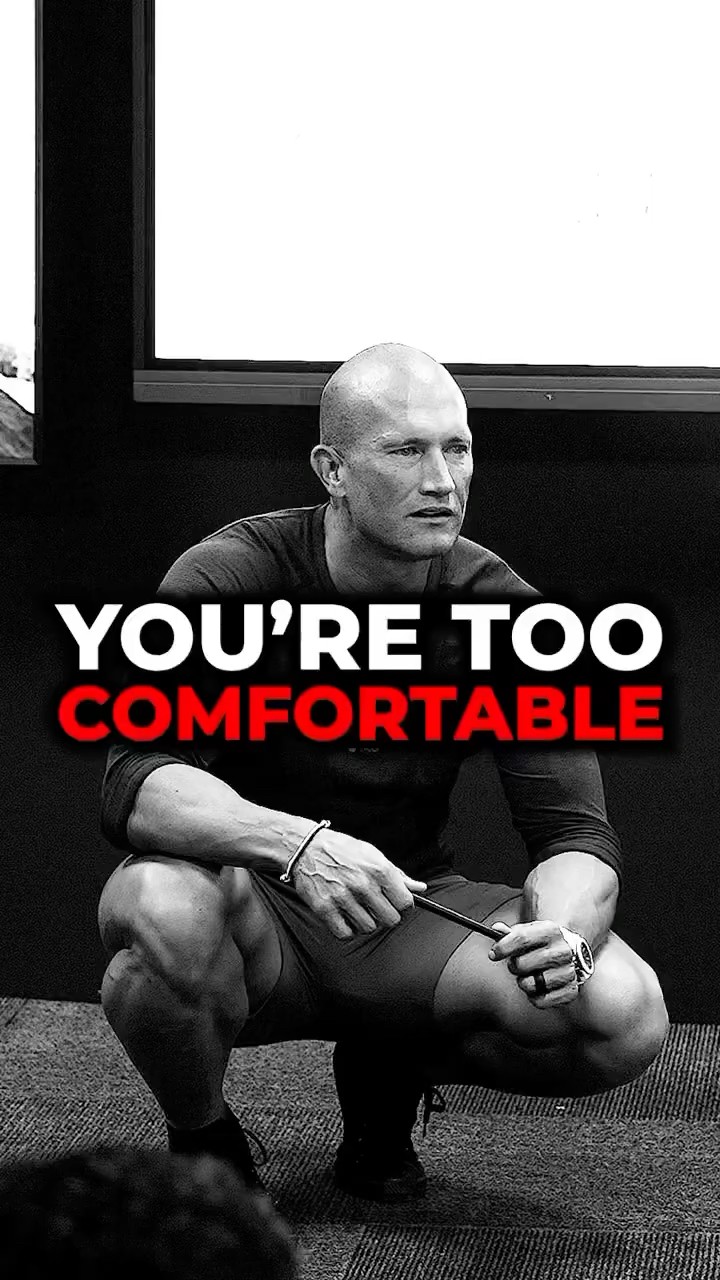YOU’RE TOO COMFORTABLE
