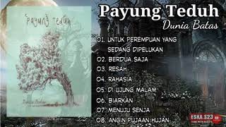 Download Lagu Payung Teduh - Dunia Batas (Full Album) MP3 Download Lagu Payung Teduh - Dunia Batas (Full Album) MP3