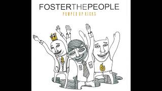 Foster The People  Pumped Up Kicks 2010 Vinyl Album Version Hq