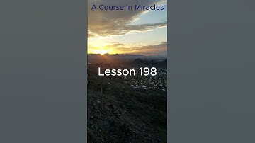 ACIM Daily Lesson 198 #acim #acourseinmiracles #meditate #meditation #acimmeditation #acimworkbook