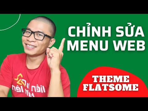 Hướng Dẫn Chỉnh Sửa Menu Website Theme Flatsome WordPress Hướng Dẫn Chỉnh Sửa Menu Website Theme Flatsome WordPress
