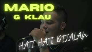 Hati Hati Di Jalan - Tulus | COVER MARIO G. KLAU [MGK NGAMEN SESSION] HITS