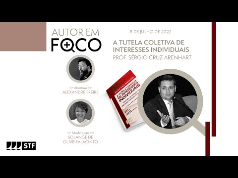 A tutela coletiva de interesses individuais | Autor em Foco - 8/7/22