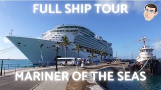 SHIP TOUR - Mariner of The Seas - Full Tour of Ship and all public spaces