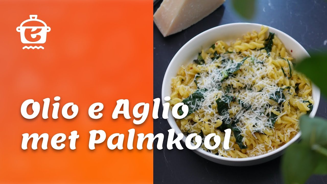 Olio e Aglio met vergeten groente Palmkool - Aan de Kook #92