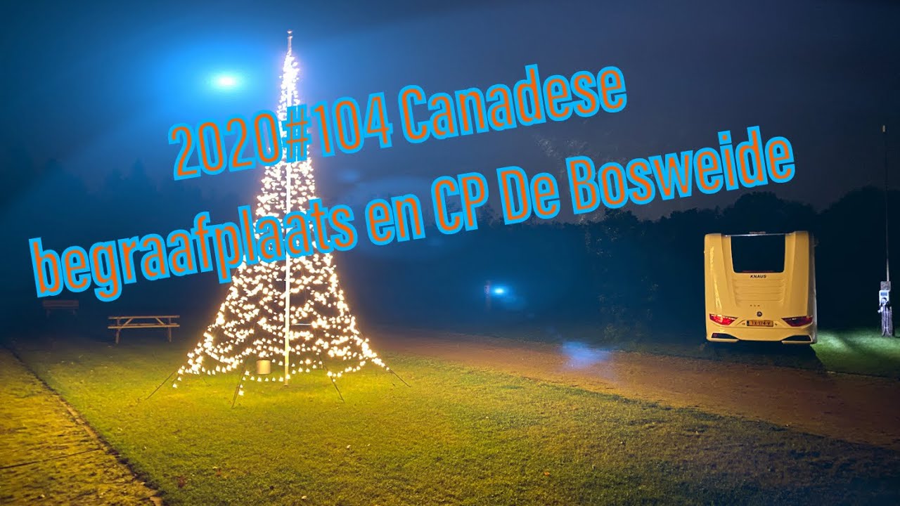 2020#104 Camperplaats de Bosweide Haarle en Canadese begraafplaats Holten
