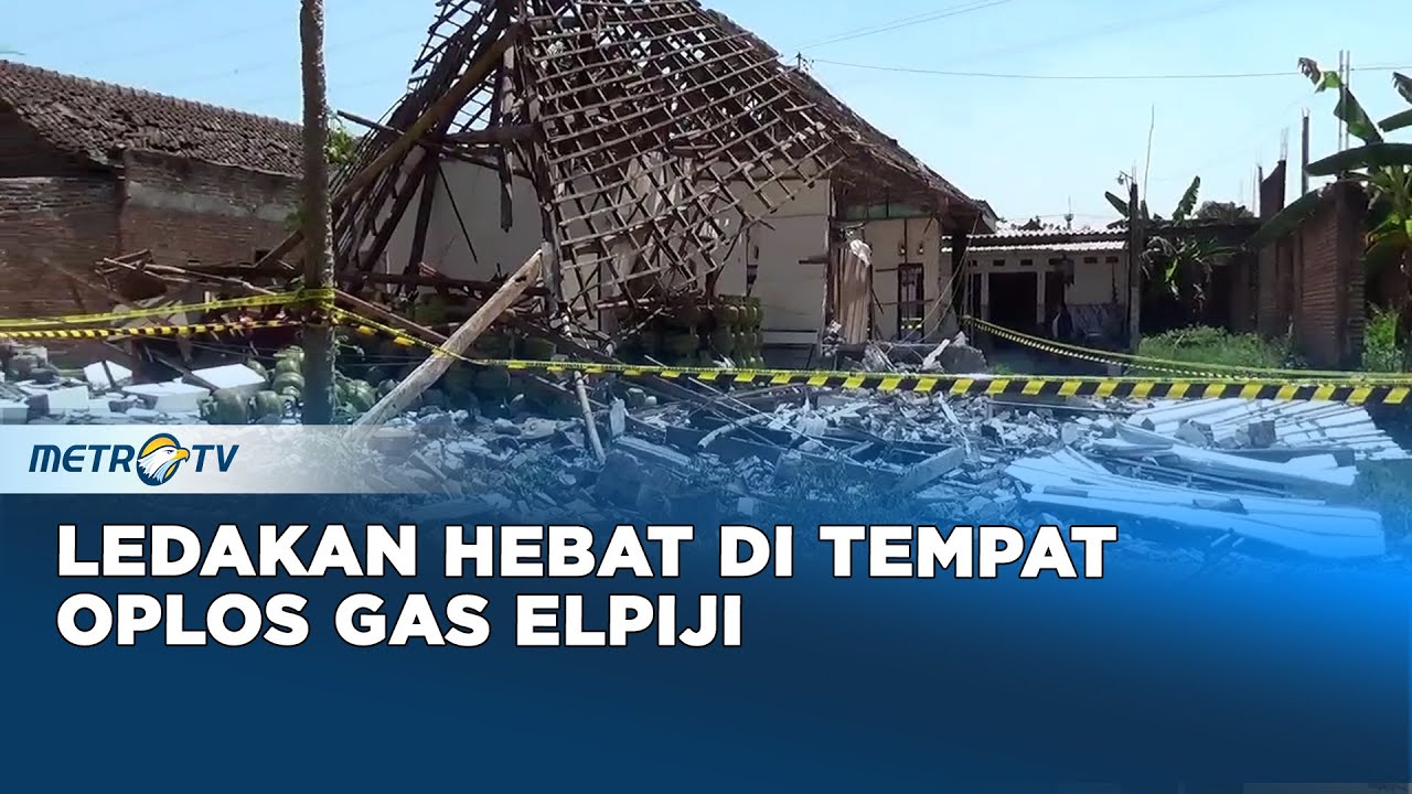 Ledakan Hebat Diduga Tempat Oplos Gas Elpiji, Dua Luka Bakar Serius