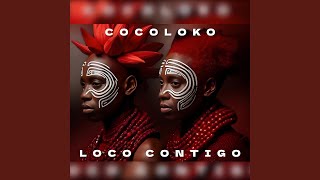 LOCO CONTIGO - COCOLOKO