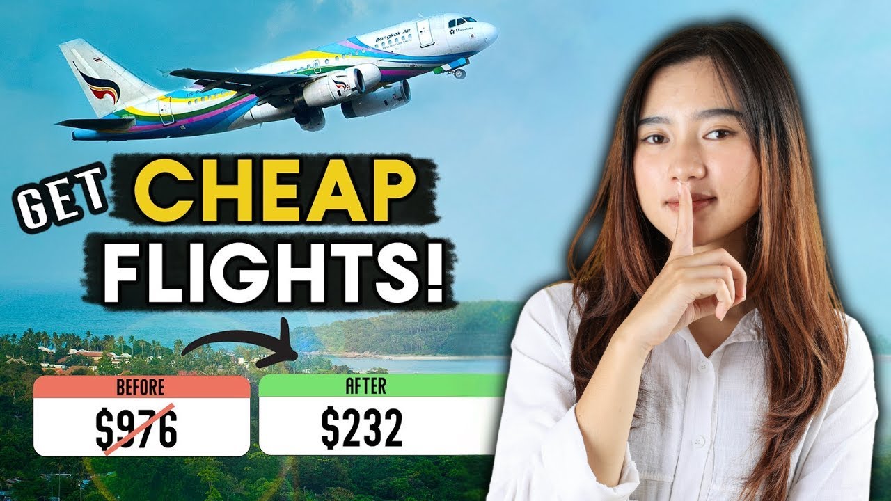 How to Book CHEAP FLIGHTS in 2025 | Best Travel Hacks - YouTube