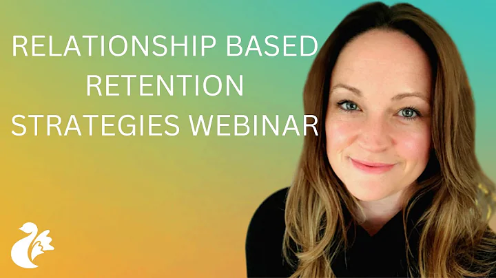 DMC Webinar: Relationship Based Retention Strategies