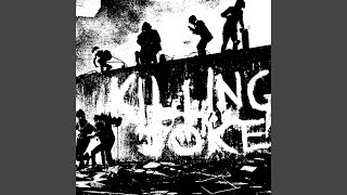 Miniatura del video "Killing Joke - The Wait (2005 Digital Remaster)"