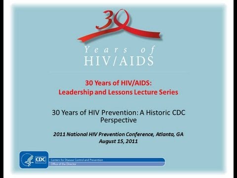 30 Years of HIV Prevention: A Historic CDC Perspective