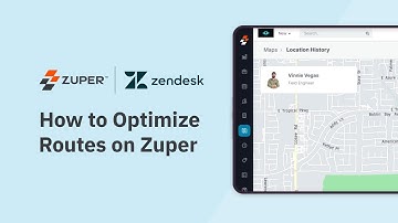 Zendesk - How to Optimize Routes in Zuper?