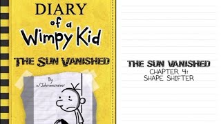 Diary of a Wimpy Kid: The Sun Vanished Chapter IV