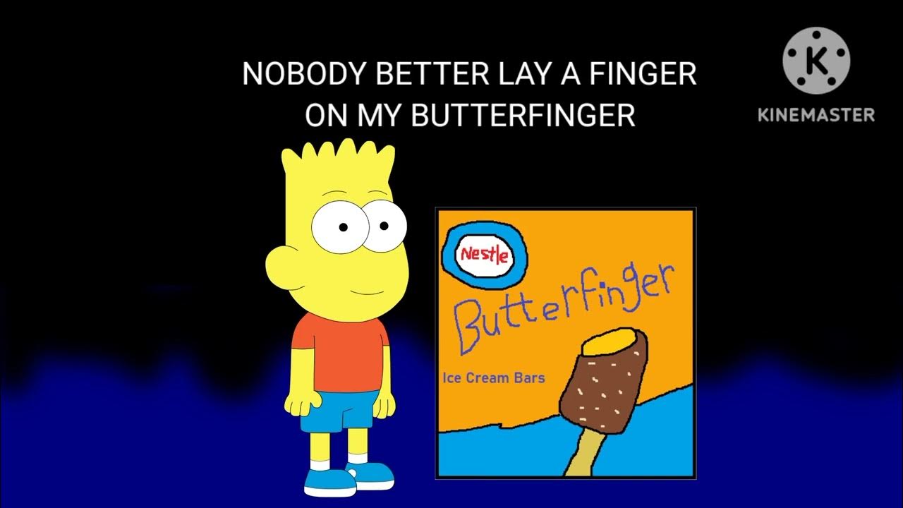 Nobody Lays A Finger On My Butterfinger nobody better lay finger on my butterfinger - YouTube