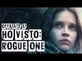 HoVisto : ROGUE ONE
