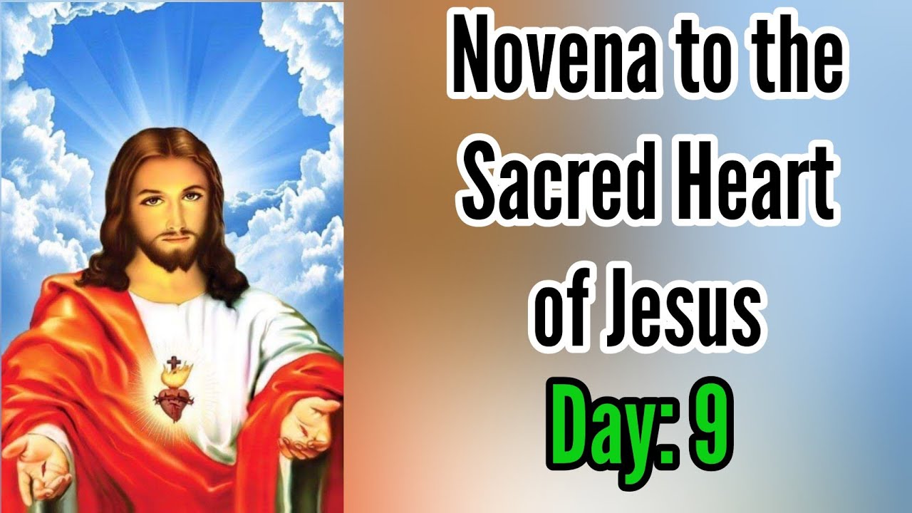Novena to the Sacred Heart of Jesus day 9 YouTube