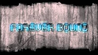 Forever Bound - Stereo Madness