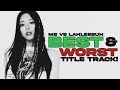 The best  worst title track of each kpop group  me vs lahleesuh