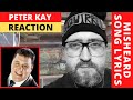 American Reacts to Peter Kay Misheard Lyrics | #Reaction | Squirrel #Reacts