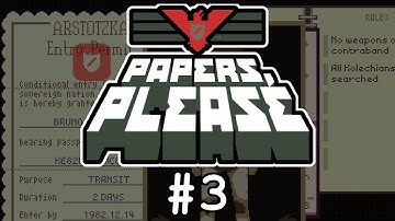 Papers Please Part 3 Desperation
