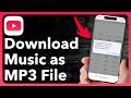 How To Download Music From YouTube As MP3 File