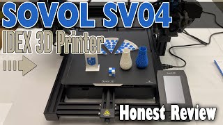 Testing The Sovol SV04 (IDEX 3D Printer) - Setup &amp; Honest Review