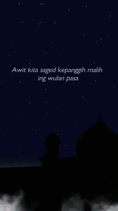 Story WA Ramadhan - Bulan Puasa - Wulan Pasa (Bahasa Jawa)