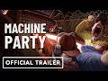 Machine Party - Official Announcement Trailer | Triple-i Initiative Showcase 2026