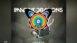 Dreams - Imagine Dragons w/Jorgen Odegard mix (Bass boosted)