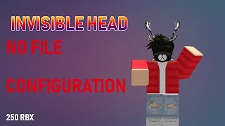 How To Get Invisible Head In Roblox 2019 Videos Infinitube - 