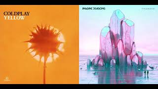 Coldplay - Yellow but Imagine Dragons - Thunder | Mashup