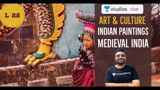 L22: Art & Culture - Indian Paintings Medieval India | UPSC CSE/IAS 2020 | Pratik Nayak