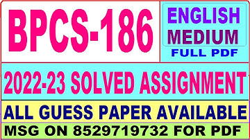 bpcs 186 solved assignment 2022-23 in English / bpcs 186 solved assignment / ignou bag bpcs 186