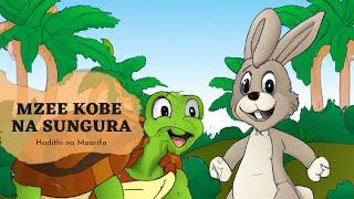 Mzee Kobe na Sungura  ¦  Tortoise and the Hare