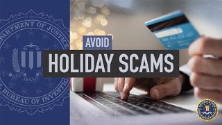 FBI Salt Lake City Shares Tips to Avoid Holiday Scams