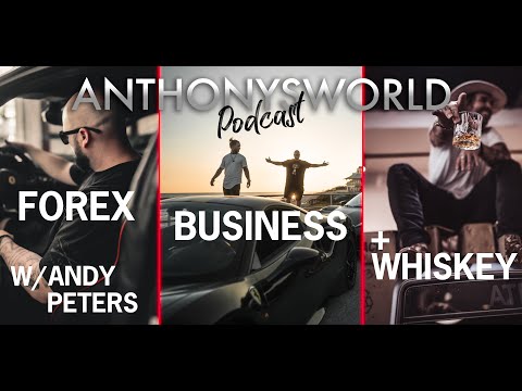 Ep. 10 – Forex, Business, + Whiskey w/ Andy Peters