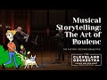 Musical storytelling the art of poulenc