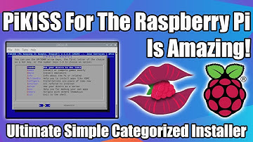 PiKiss The Ultimate Simple Categorized Installer For The Raspberry Pi 4