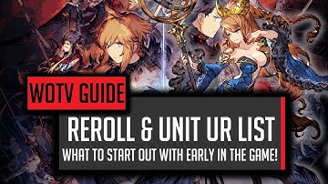WOTV Reroll Guide! Best Units & Vision Cards Starter Tier List! - [WOTV] FFBE War of the Visions