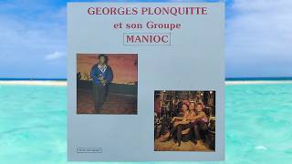 Georges PLONQUITTE - Oh la nou kalé     🪘🎹🎸🎺🎼🎧