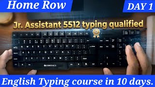 English Typing Course- Day 1 l Free English Typing lesson I Jr. Assistant Typing